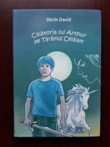 Dorin David - Calatoria lui Arthur pe Taramul Celalalt