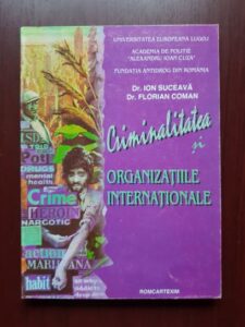 Ion Suceava, Florian Coman - Criminalitatea si organizatiile internationale