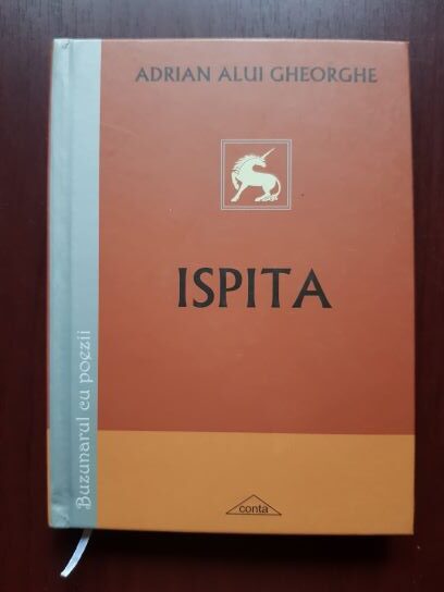 Adrian Alui Gheorghe - Ispita (2015, cu autograful si dedicatia autorului)
