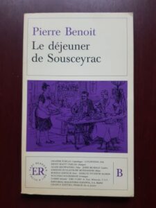 Pierre Benoit - Le dejeuner de Sousceyrac