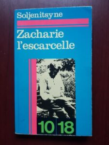 Alexandr Soljenitin - Zacharie l'escarcelle