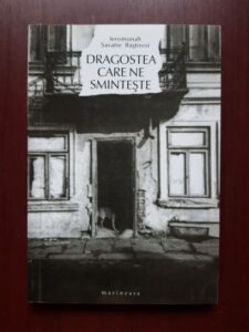 Savatie Bastovoi - Dragostea care ne sminteste