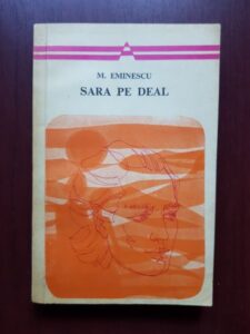 Mihai Eminescu - Sara pe deal. Poezii lirice