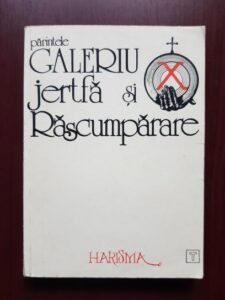 Parintele Galeriu - Jertfa si rascumparare (1991)
