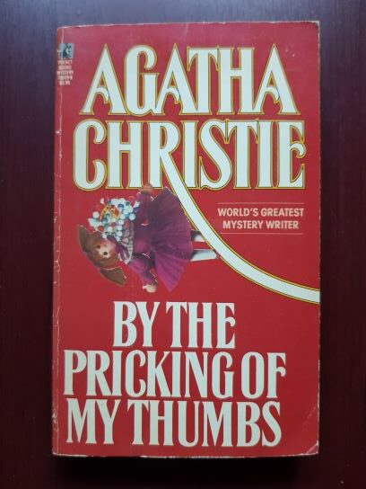 Agatha Christie - By the Pricking of my Thumbs