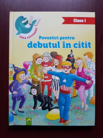 Povestiri pentru debutul in citit. Clasa I