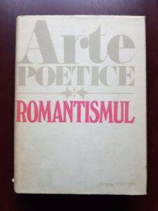 Angela Ion - Arte poetice. Romantismul (1982, editie cartonata)