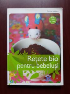 Emilie Hebert - Retete bio pentru bebelusi