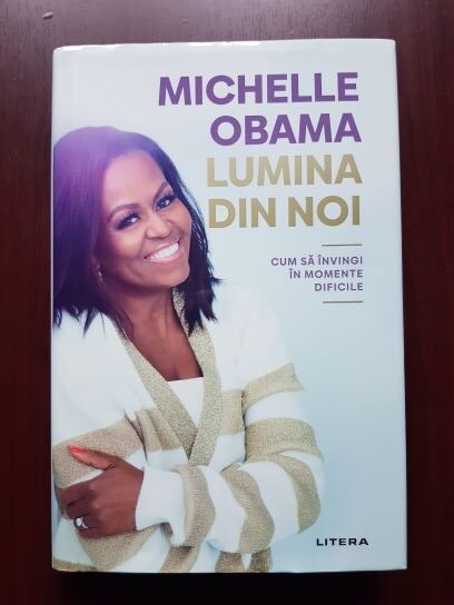 Michelle Obama - Lumina din noi. Cum sa invingi in momente dificile (2022, editie cartonata)
