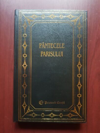 Emile Zola - Pantecele Parisului (1998, editie cartonata)