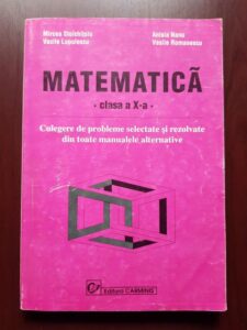 Mircea Stoichitoiu, Anisia Nanu - Matematica, clasa a X-a
