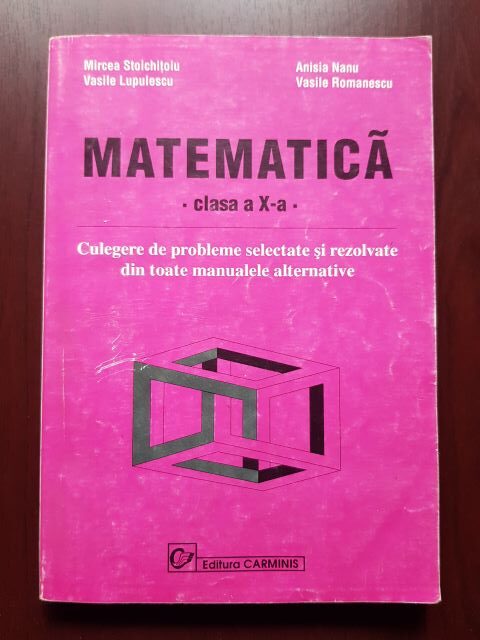 Mircea Stoichitoiu, Anisia Nanu - Matematica, clasa a X-a