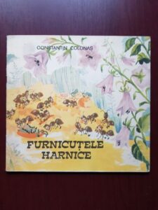 Constantin Colonas - Furnicutele harnice (1990, ilustratii de Silvia Colfescu)
