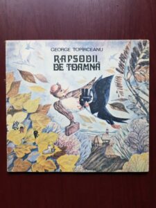George Topirceanu - Rapsodii de toamna (1988, ilustratii de Silvia Colfescu)