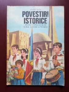 Dumitru Almas - Povestiri istorice pentru copii si scolari volumul 3 (1984, ilustratii de Valntin Tanase)