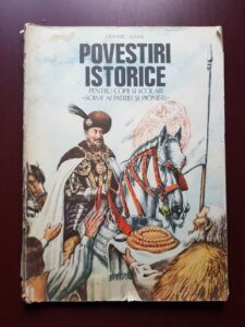 Dumitru Almas - Povestiri istorice pentru copii si scolari volumul 2 (1987, ilustratii de Valntin Tanase)