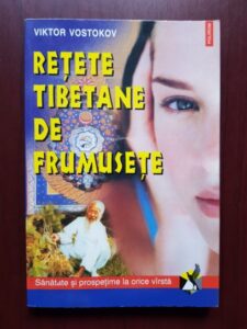 Viktor Vostokov - Retete tibetane de frumusete