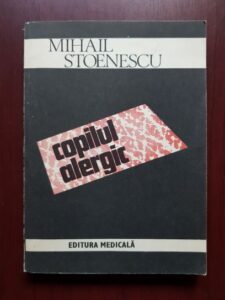 Mihail Stoenescu - Copilul alergic
