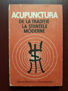 Dumitru Constantin - Acupunctura de la traditie la stiintele moderne