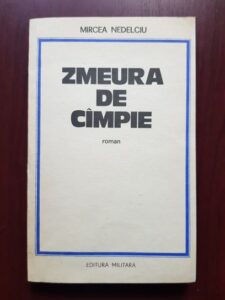 Mircea Nedelciu - Zmeura de campie (1984, prima editie)