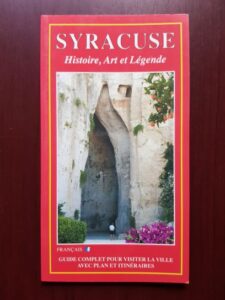 Syracuse. Histoire, art et legende