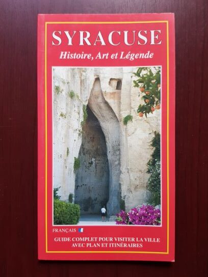 Syracuse. Histoire, art et legende