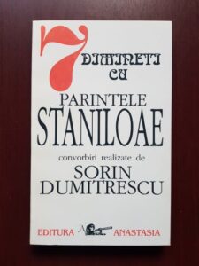 Sorin Dumitrescu - 7 dimineti cu parintele Staniloae (1996, prima editie)