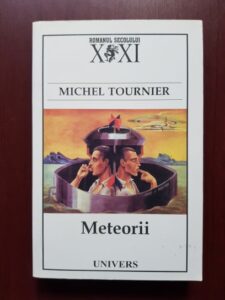 Michel Tournier - Meteorii (2004)