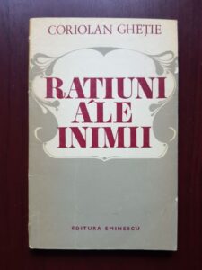 Coriolan Ghetie - Ratiuni ale inimii