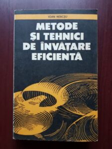 Ioan Neacsu - Metode si tehnici de invatare eficienta