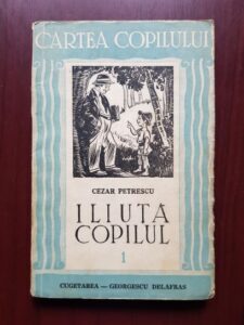 Cezar Petrescu - Iliuta copilul (1943)