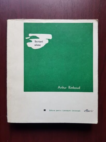 Arthur Rimbaud - Scrieri alese