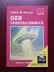 Calin N. Turcu - OZN, Cenzura cosmica