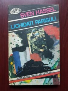 Sven Hassel - Lichidati Parisul!