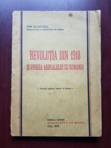 Ion Clopotel - Revolutia din 1918 si unirea Ardealului cu Romania (1926)
