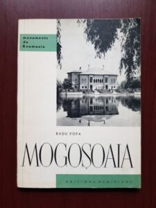 Radu Popa - Mogosoaia, le palais et le musee d'art brancovan