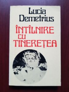 Lucia Demetrius - Intalnire cu tineretea (1977)