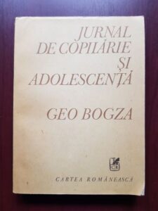 Geo Bogza - Jurnal de copilarie si adolescenta