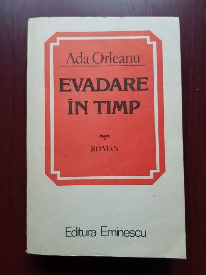 Ada Orleanu - Evadare in timp (1984)