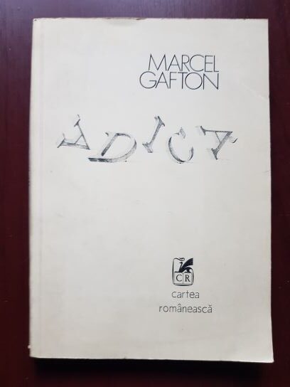 Marcel Gafton - Adica (1982)
