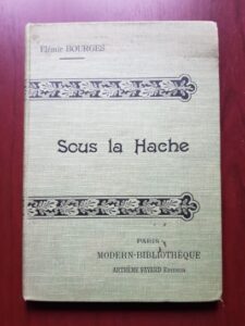 Elemir Bourges - Sous la Hache (1923)