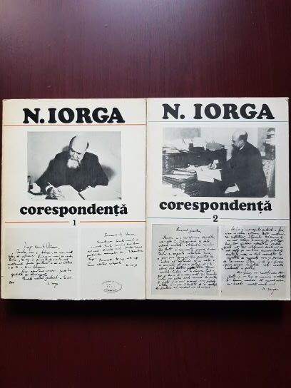 Nicolae Iorga - Corespondenta volumele 1 si 2