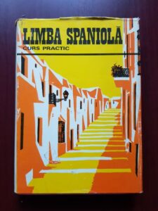 Constantin Duhaneanu, Elena Balan-Osiac - Limba spaniola curs practic