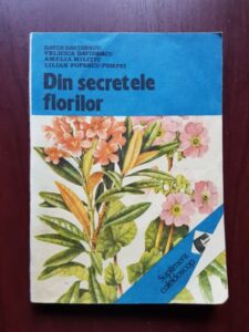 David Davidescu, Amelia Militiu - Din secretele florilor