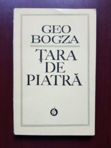 Geo Bogza - Tara de piatra (1971)