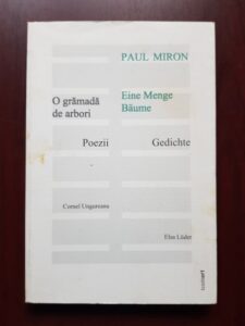 Paul Miron - O gramada de arbori. Eine Menge Baume. Poezii