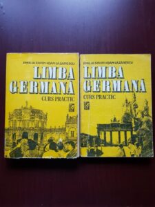 Emilia Savin, Ioan Lazarescu - Limba Germana. Curs Practic 2 volume