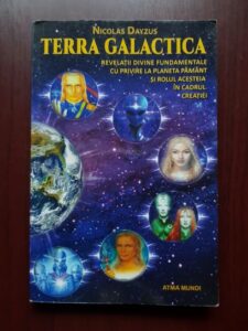Nicolas Dayzus - Terra galactica. Revelatii divine fundamentale