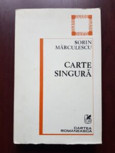 Sorin Marculescu - Carte singura (1982, prima editie)