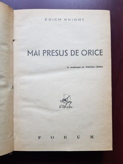 Eric Knight - Mai presus de orice (1945) - imagine 2